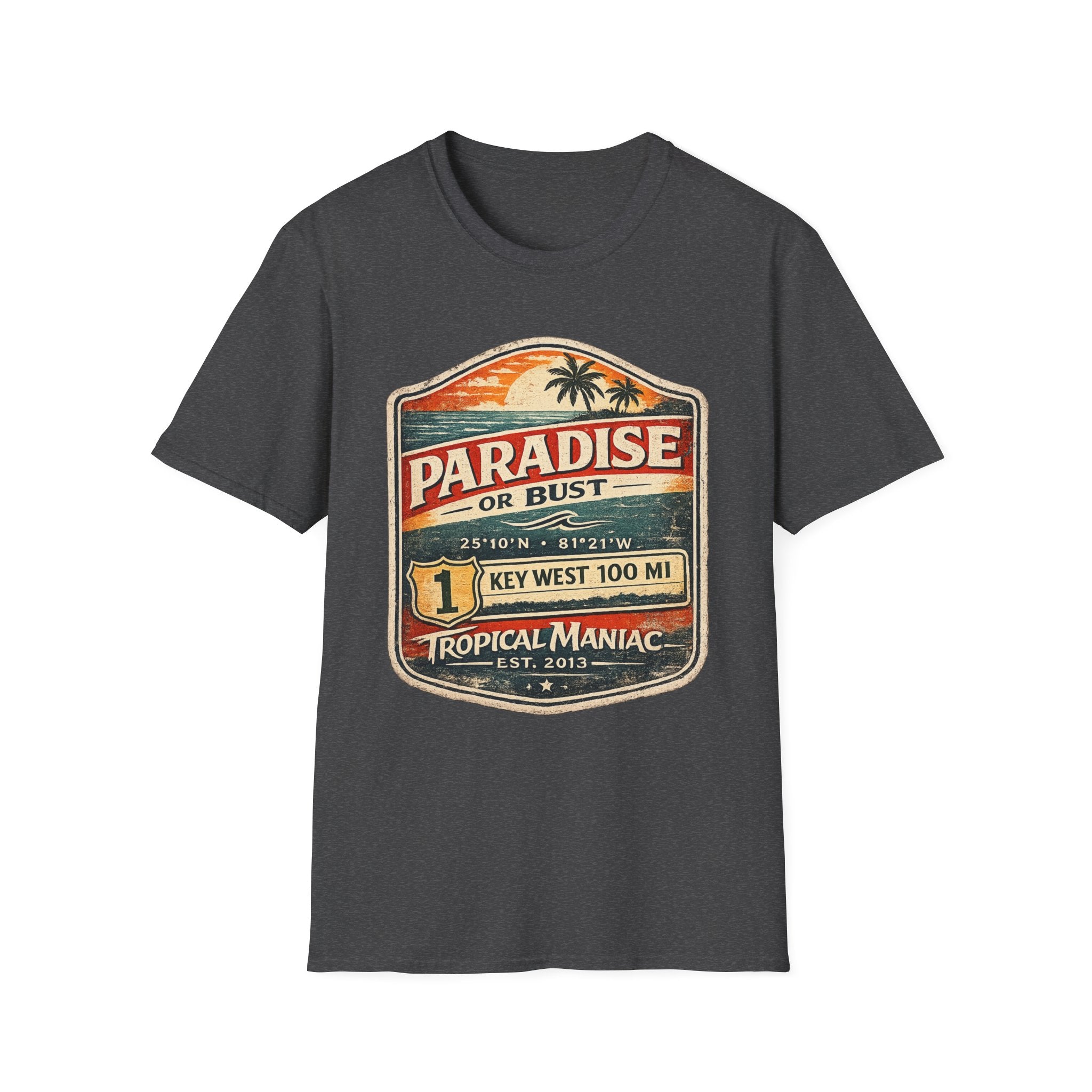 Paradise or Bust  Key West T-Shirt